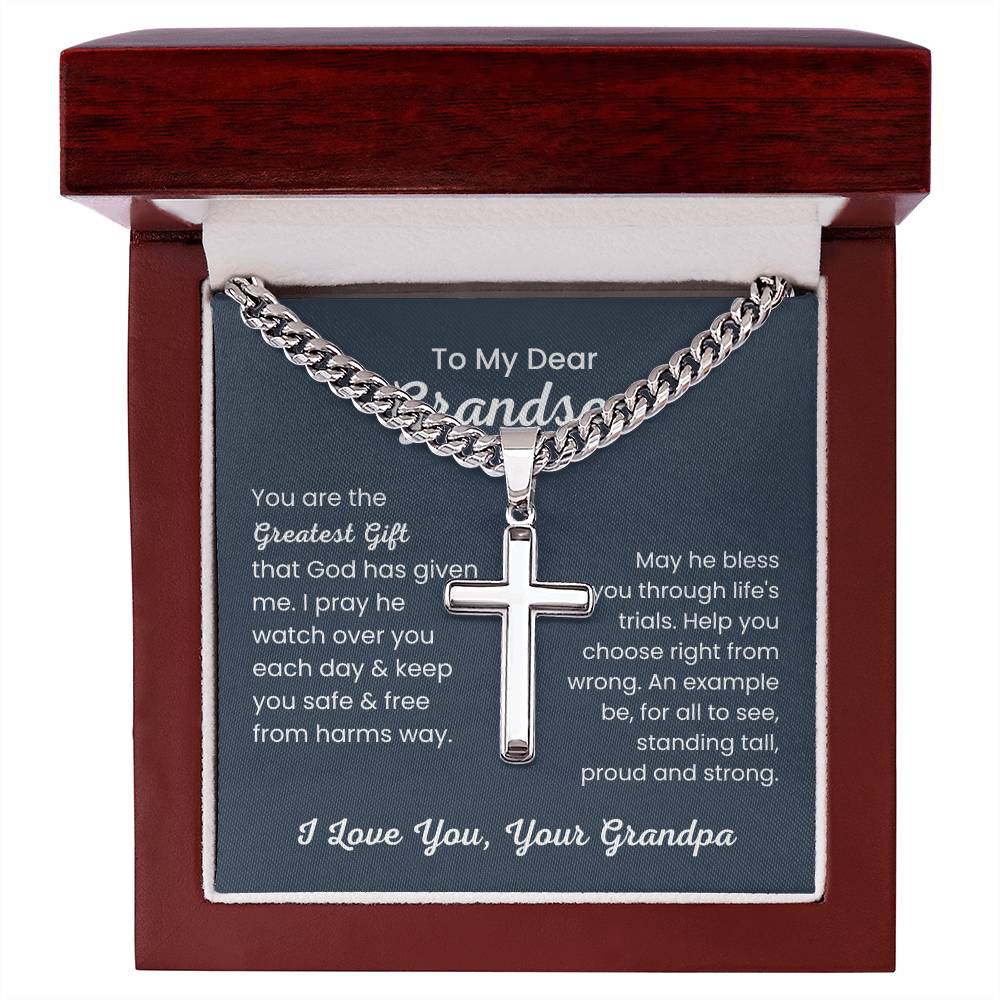 To Dear My Grandson - You are the greatest gift - Gift for Grandson from Grandpa - Artisan Cross with Cuban Link Chain