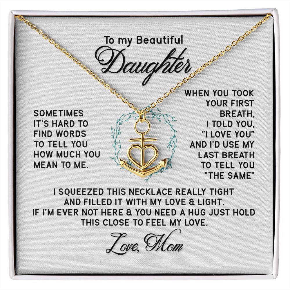 To My Daughter Necklace – Holiday Gift for Daughter Graduation from Mom – Anchor Pendant Necklace
