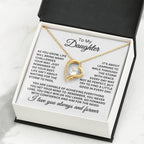 To My Daughter Gift from Dad - I love you always and forever - Forever Love Necklace