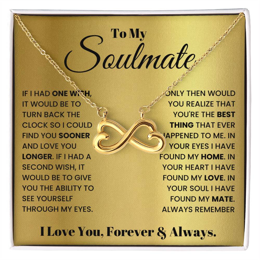 To My Soulmate Necklace - Soulmate Jewelry Gift for Valentine’s Day, Birthday & Romantic Celebrations - Endless Love Necklace