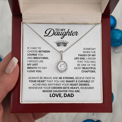 To My Daughter - Eternal Hope Necklace for Birthday, Graduation and Christmas from Dad