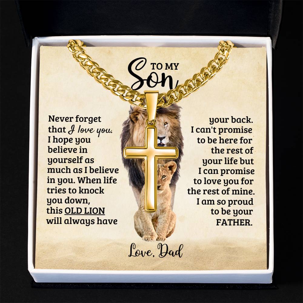 To My Son - Gift for Son from Dad - I am so proud to be your father - Artisan Cross with Cuban Link Chain