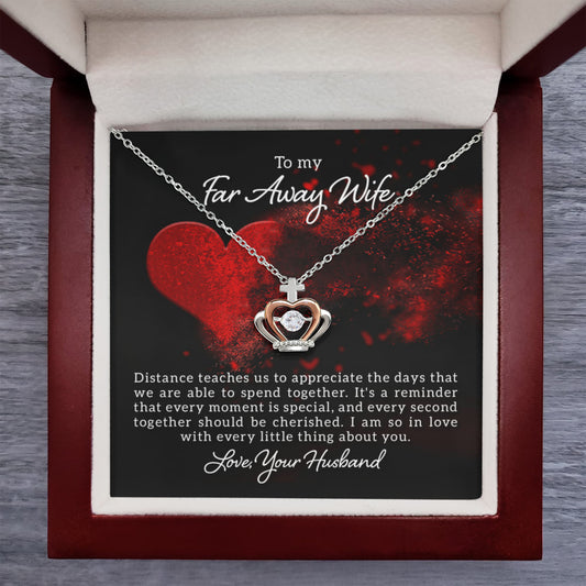 To My Far Away Wife Gift from Husband - Distance teaches us - Crown Pendant Necklace
