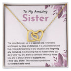 Sentimental Gift for Sister - The bond between us is a special one - Interlocking Hearts Necklace