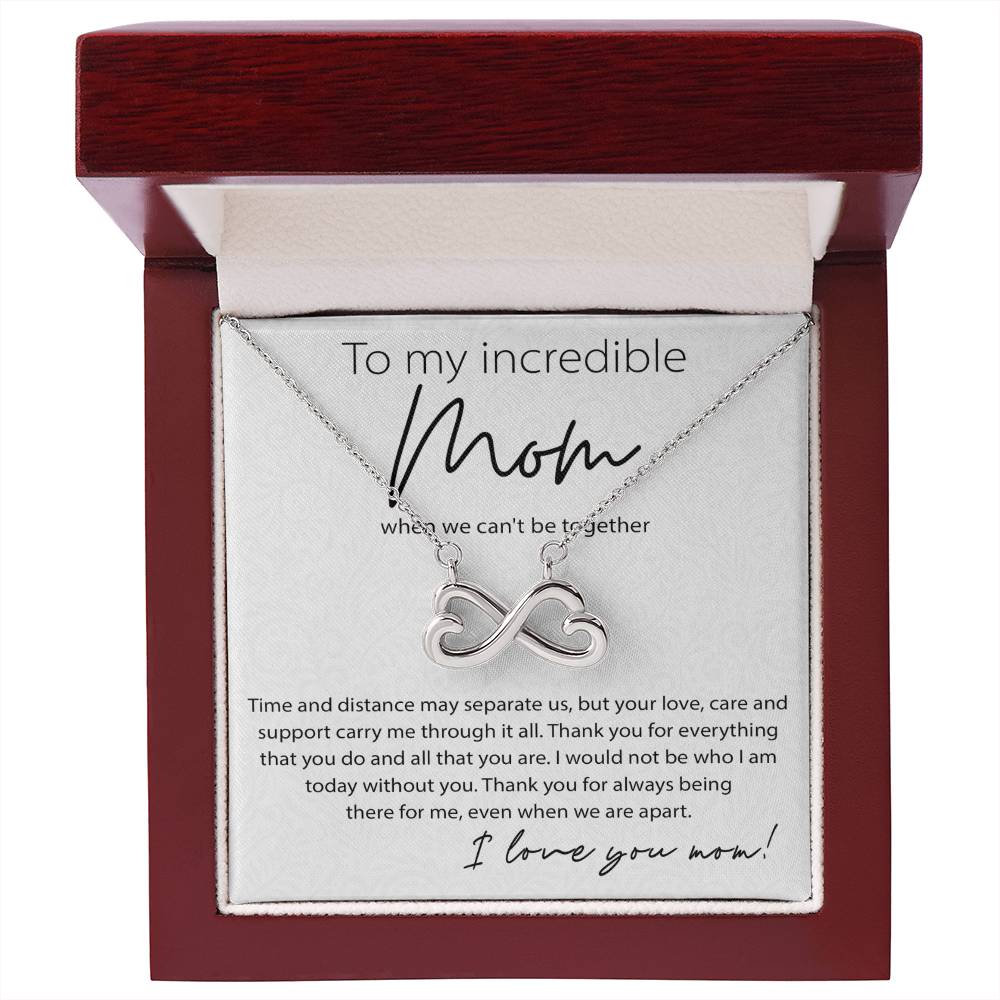To My Incredible Mom - Thank You For Always Being There For Me - Endless Love Necklace - Sentimental Gift for Mom
