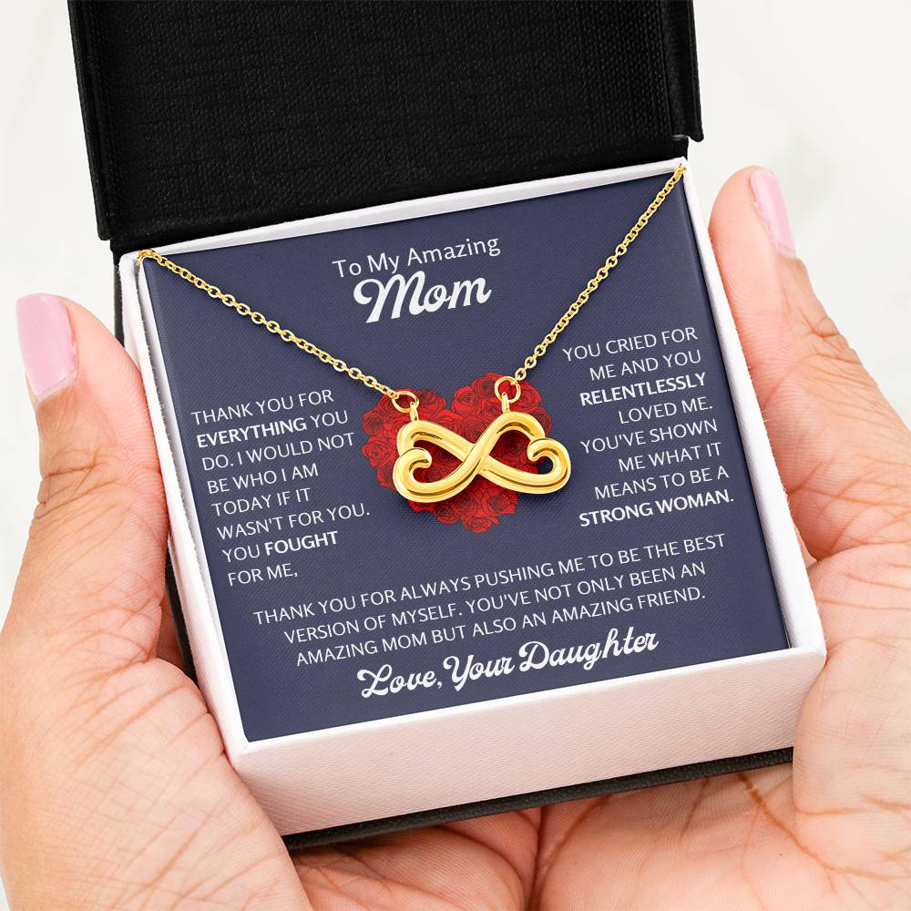 To My Amazing Mom - Gift for Mom from Daughter - Thank you for always pushing me to be the best version - Endless Love Necklace