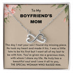 To My Boyfriend's Mom - The day I met your son I found my missing piece- Endless Love Necklace