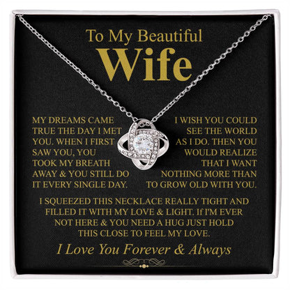 To My Beautiful Wife Necklace - Meaningful Romantic Gift for Wife from Husband for Valentine’s Day & Forever Love - Love Knot Necklace