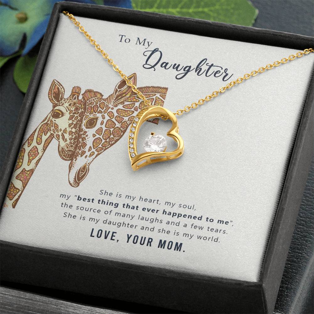 To my daughter - she is my heart Forever Love Necklace