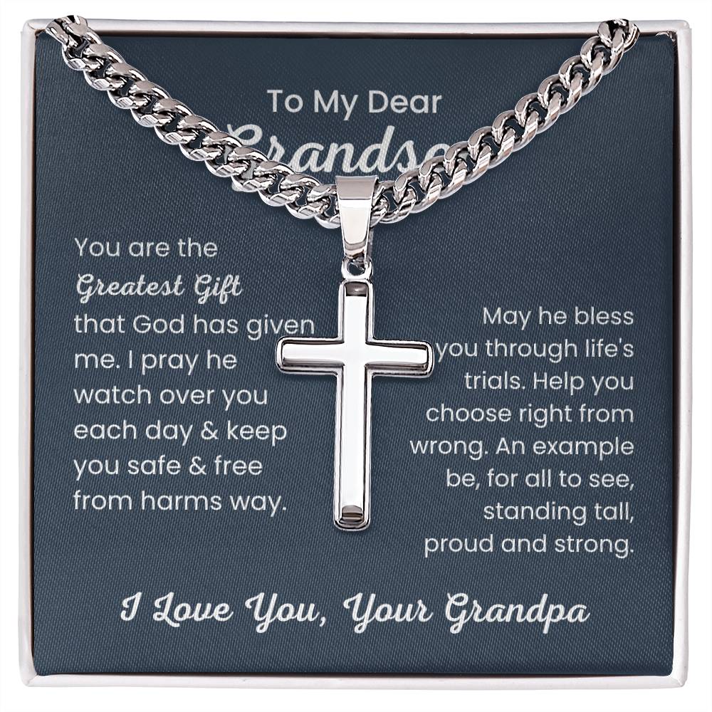 To Dear My Grandson - You are the greatest gift - Gift for Grandson from Grandpa - Artisan Cross with Cuban Link Chain