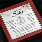 To My Sister - Never forget that I love you - Present for Sister - Alluring Beauty Necklace