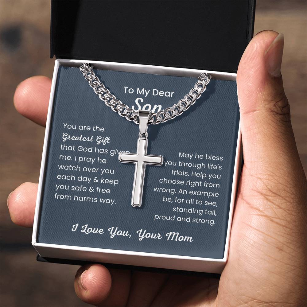 To Dear My Son - You are the greatest gift - Gift for Son from Mom - Artisan Cross with Cuban Link Chain