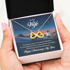 To My Wife Necklace - Romantic Keepsake Jewelry Gift from Husband for Special Days & Valentine’s Love - Endless Love Necklace