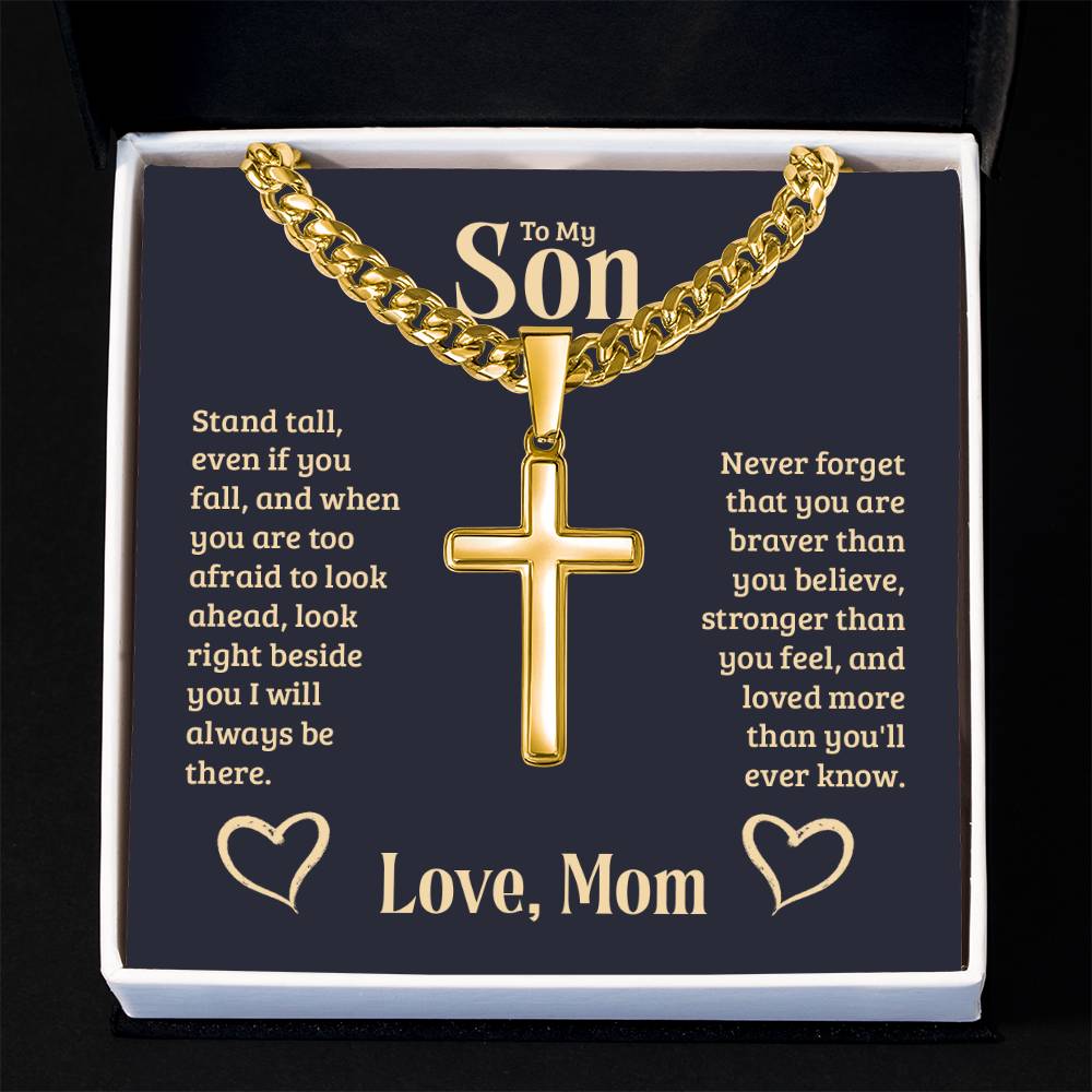To My Son - Gift for Son from Mom - You are braver than you believe - Artisan Cross with Cuban Link Chain