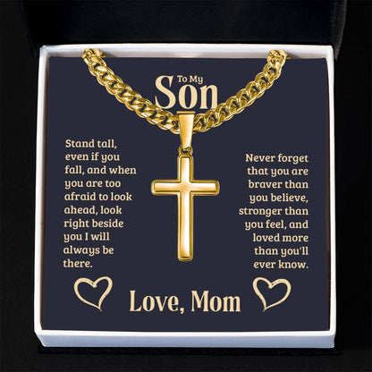To My Son - Gift for Son from Mom - You are braver than you believe - Artisan Cross with Cuban Link Chain