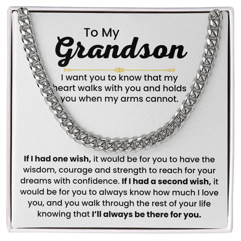 To My Grandson - If I had one wish - Cuban Link Chain - Gift for Grandson