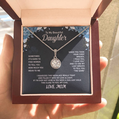 To My Daughter Necklace - Proud Mom to Daughter Jewelry for Birthday, Graduation & Special Celebrations - Eternal Hope Necklace