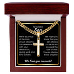 To Our Dear Son - We love you so much - Gift for Son from Mom and Dad - Artisan Cross with Cuban Link Chain
