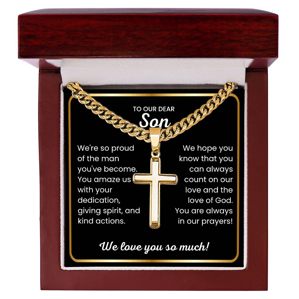 To Our Dear Son - We love you so much - Gift for Son from Mom and Dad - Artisan Cross with Cuban Link Chain