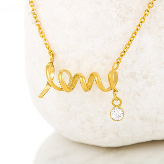 To The Love Of My Life - Scripted Love Necklace - When I say I love you more Gift for Soulmate