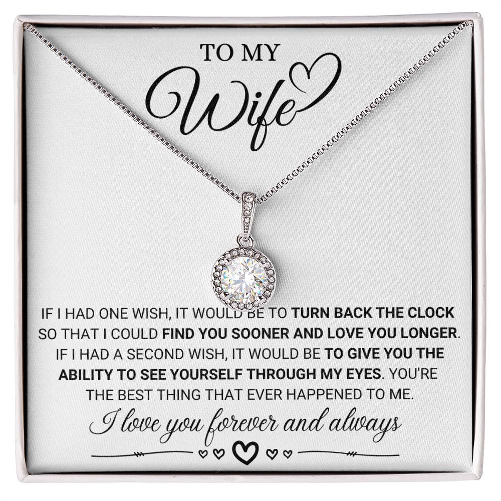 To My Wife Necklace - Heartwarming Gift from Husband for Birthday, Anniversary & Valentine’s Day - Eternal Hope Necklace