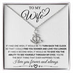 To My Wife Necklace - Beautiful Wife Jewelry Gift for Birthday, Valentine’s Day & Special Romantic Moments - Anchor Pendant Necklace