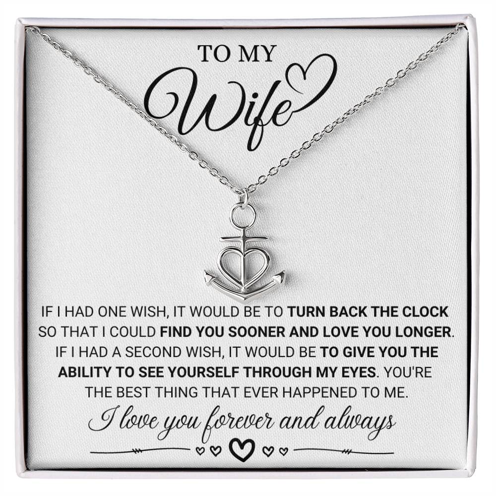 To My Wife Necklace - Beautiful Wife Jewelry Gift for Birthday, Valentine’s Day & Special Romantic Moments - Anchor Pendant Necklace