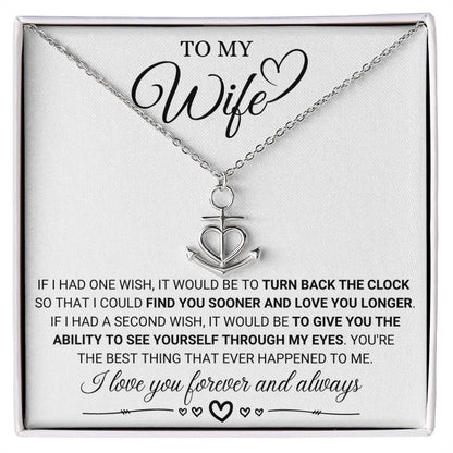 To My Wife Necklace - Beautiful Wife Jewelry Gift for Birthday, Valentine’s Day & Special Romantic Moments - Anchor Pendant Necklace