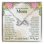 To My Beautiful Mom - You have been such an amazing influence on me since I was born Endless Love Necklace
