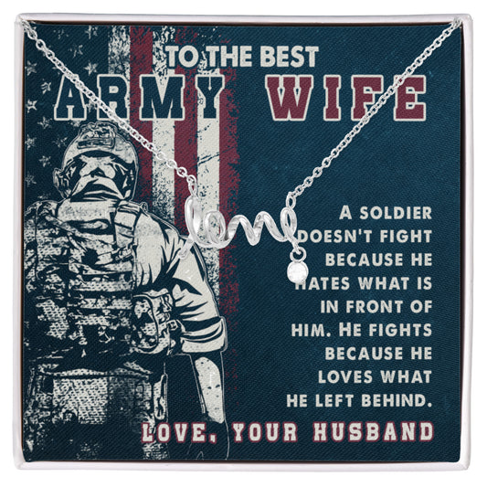 To The Best Army Wife Gift from Husband - Scripted Love Necklace