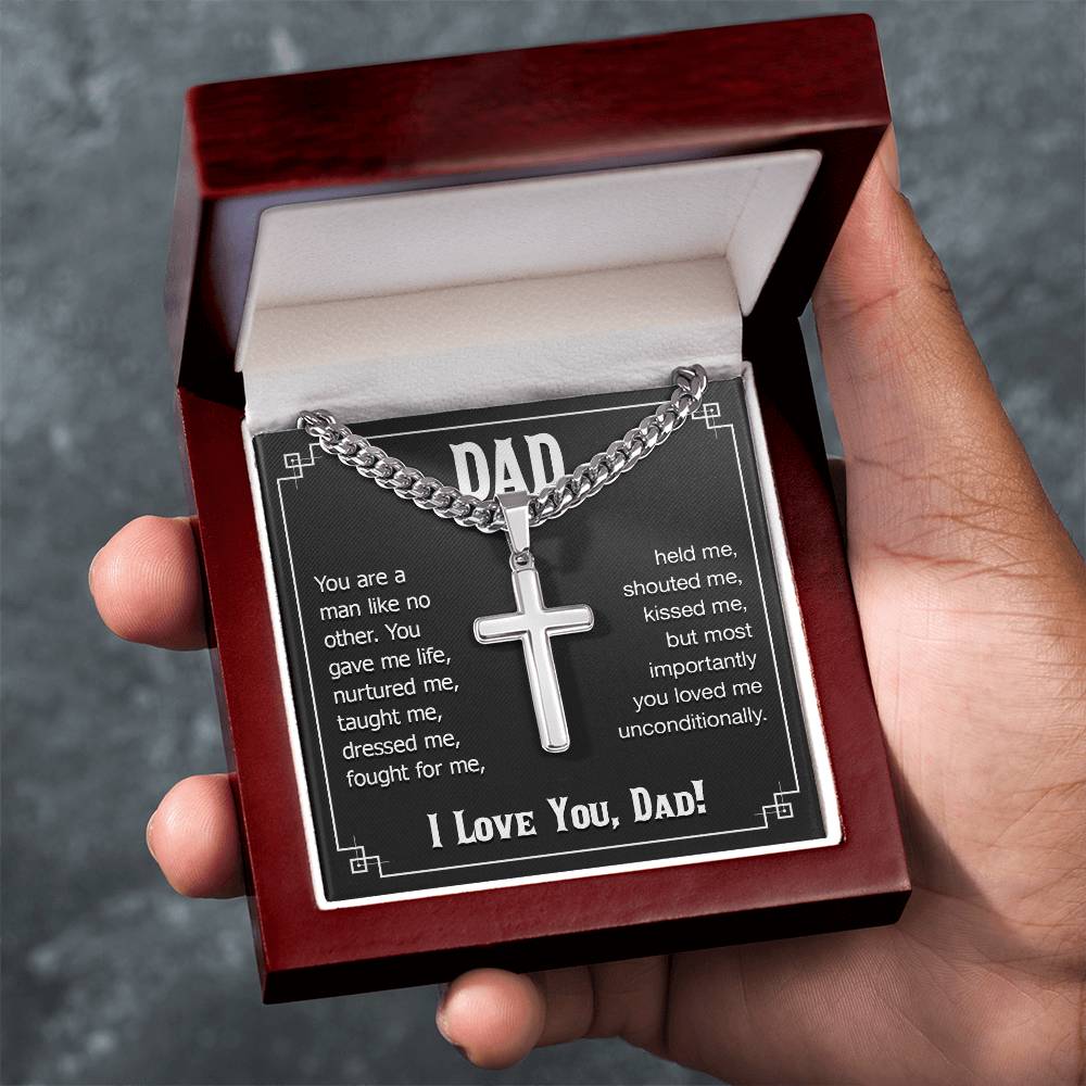 Dad - You are a man like no other - Present for Dad - Artisan Cross with Cuban Link Chain