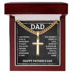 Dad - I'm proud - Artisan Cross with Cuban Link Chain - Father's Day Gift