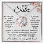 To My Sister - Never forget that I love you - Present for Sister - Alluring Beauty Necklace