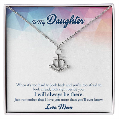 To My Daughter Necklace - Heartwarming Gift for Daughter’s Special Day from Mom - Anchor Pendant Necklace