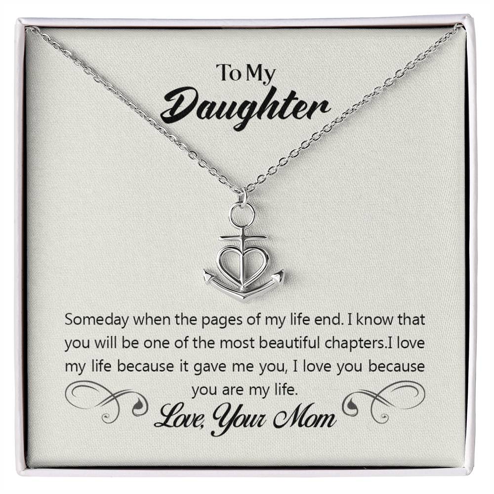 To My Daughter Necklace – Mom Gift for Daughter’s Birthday – Anchor Pendant Necklace