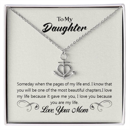 To My Daughter Necklace – Mom Gift for Daughter’s Birthday – Anchor Pendant Necklace