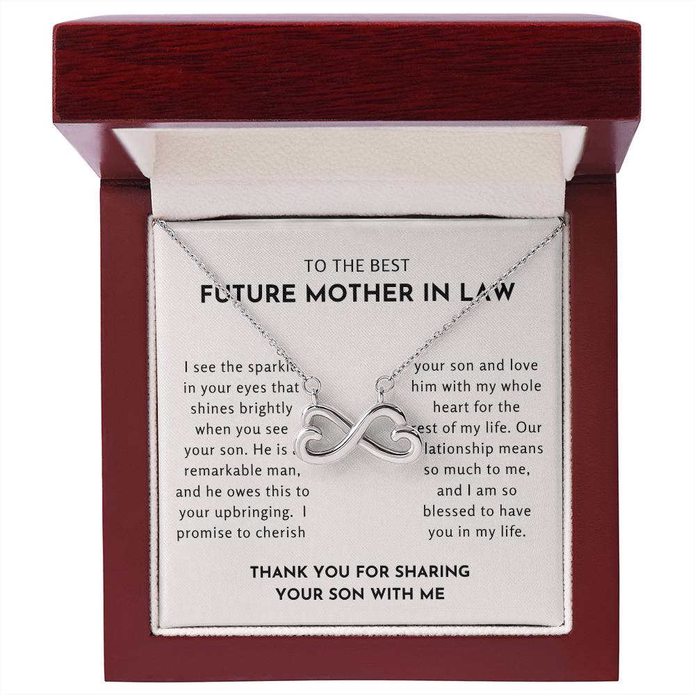 To The Best Future Mother In Law - Thank You For Sharing Your Son With Me - Endless Love Necklace