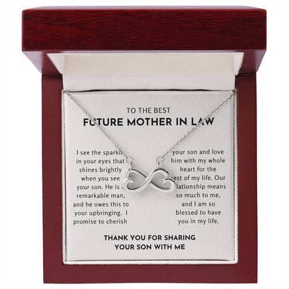 To The Best Future Mother In Law - Thank You For Sharing Your Son With Me - Endless Love Necklace