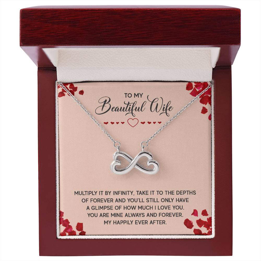 To My Beautiful Wife Necklace - Best Surprise Gift for Wife from Husband for Anniversary, Christmas & Valentine’s Day - Endless Love Necklace