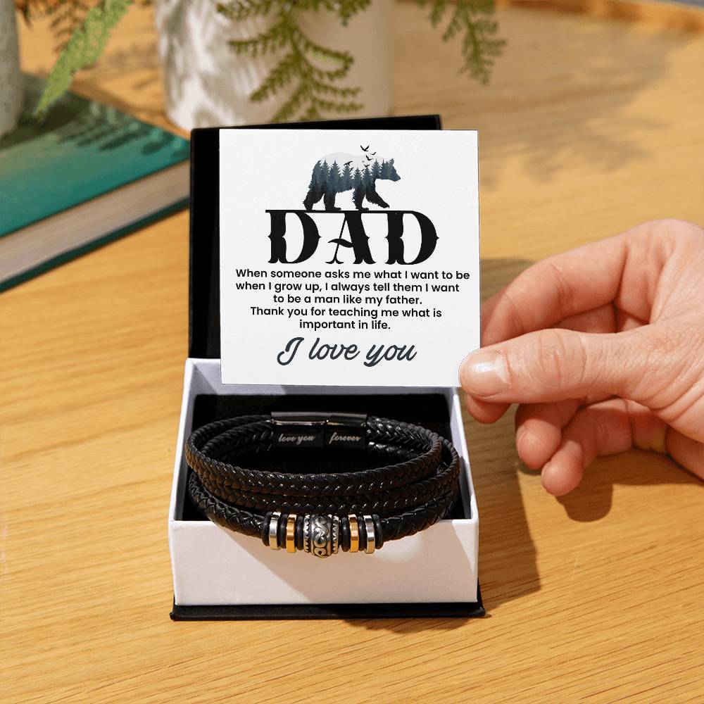 Gift for Dad from Son - I want to be a man like my father - Love You Forever Bracelet