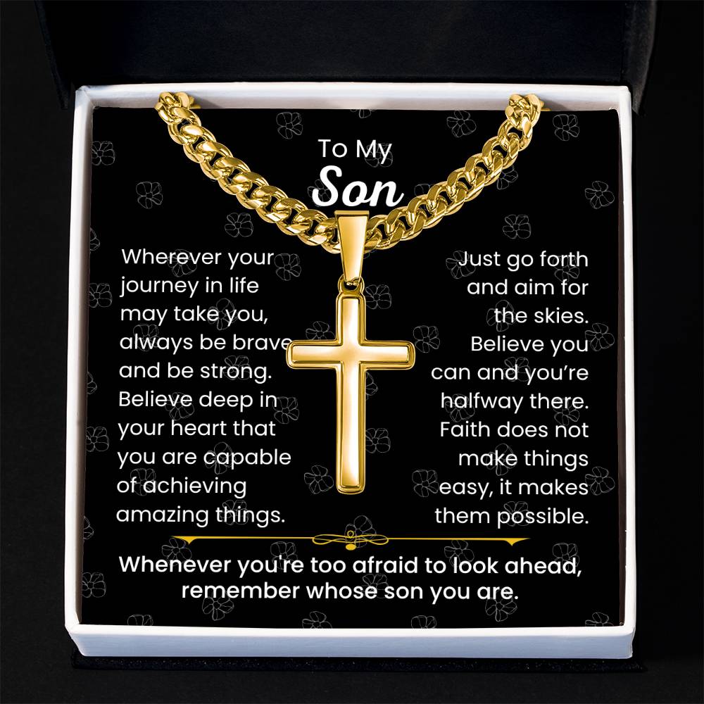 To My Son - Always be brave and be strong - Gift for Son - Artisan Cross with Cuban Link Chain