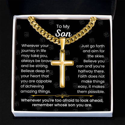 To My Son - Always be brave and be strong - Gift for Son - Artisan Cross with Cuban Link Chain