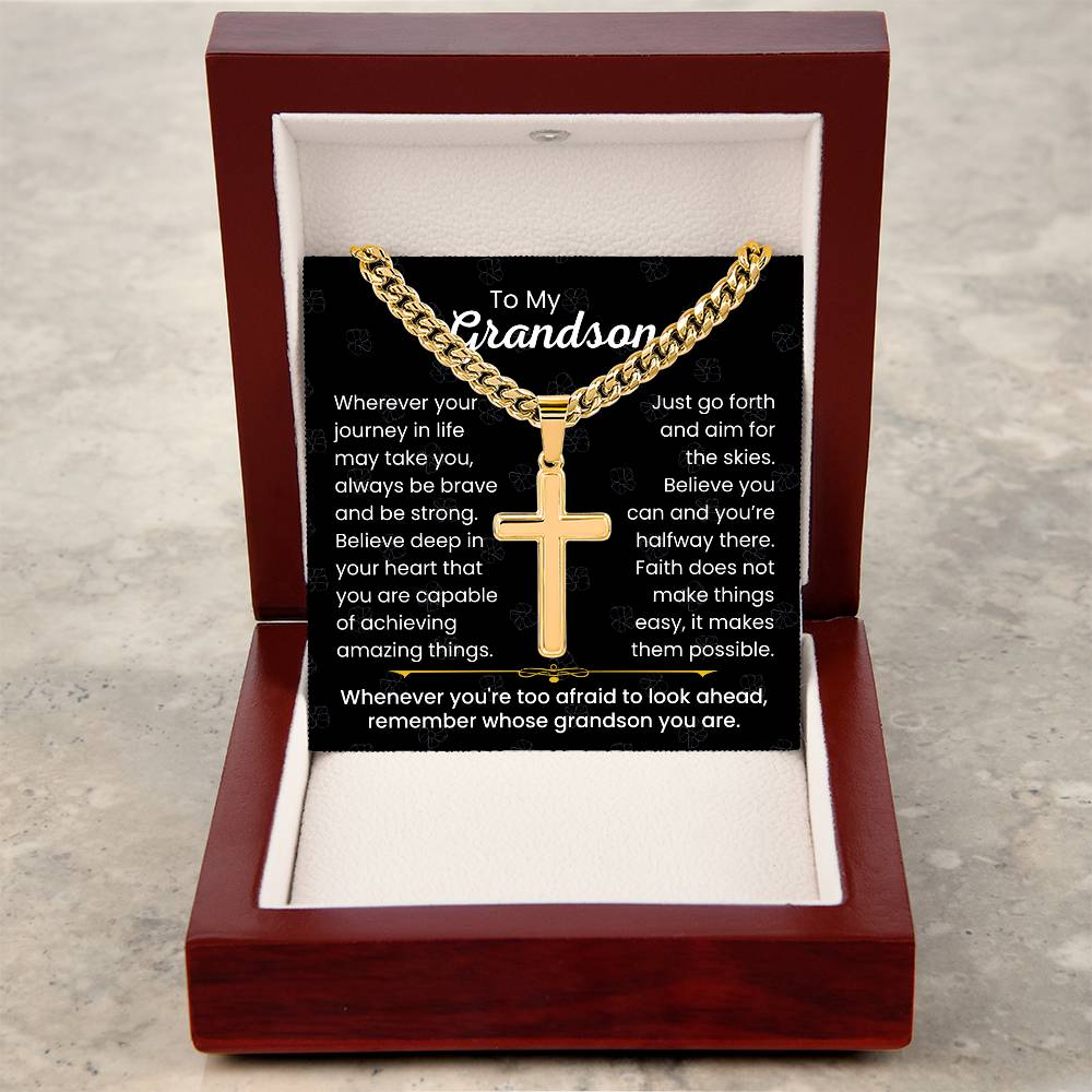 To My Grandson - Always be brave and be strong - Gift for Grandson - Artisan Cross with Cuban Link Chain