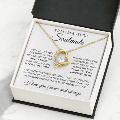 To My Beautiful Soulmate Necklace - Romantic Necklace Gift for Her for Valentine’s Day & Special Occasions - Forever Love Necklace