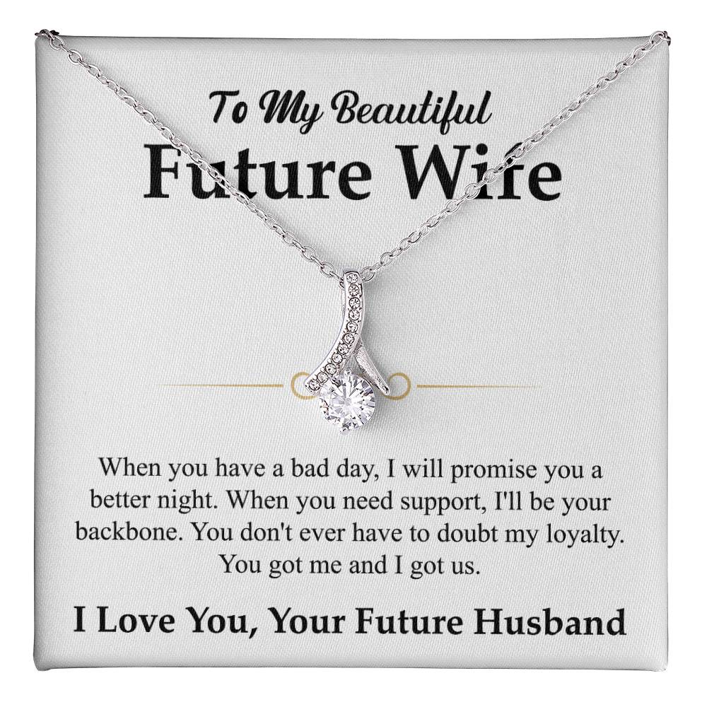 To My Future Wife Necklace - Gift for Engagement, Proposal or Romantic Surprises - Alluring Beauty Necklace