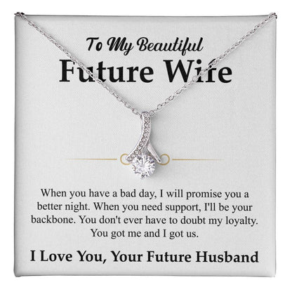 To My Future Wife Necklace - Gift for Engagement, Proposal or Romantic Surprises - Alluring Beauty Necklace