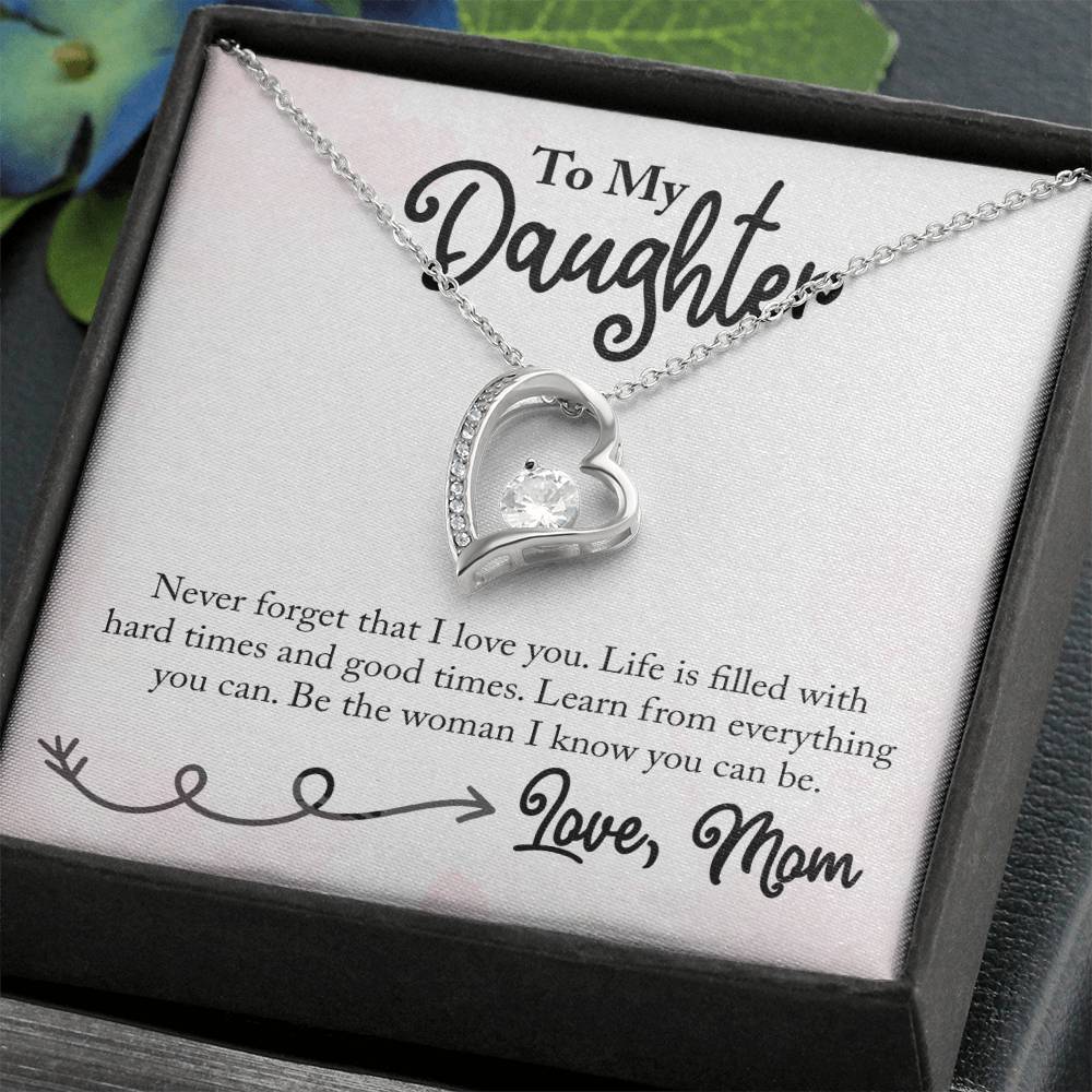 To My Daughter Necklace – Daughter Birthday Graduation Celebration Gift – Forever Love Necklace