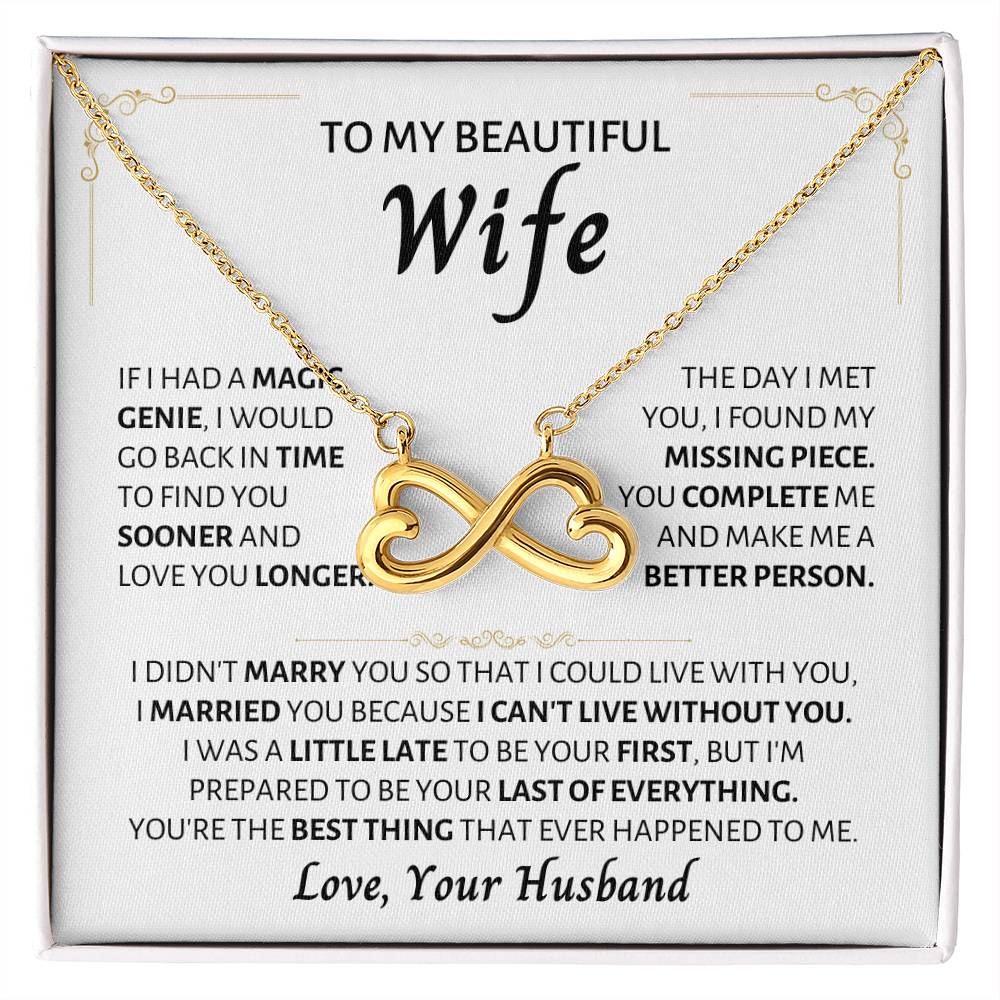 To My Wife Necklace - Unique Emotional Jewelry from Husband for Anniversary, Valentine’s Day & Holiday Gifting - Endless Love Necklace