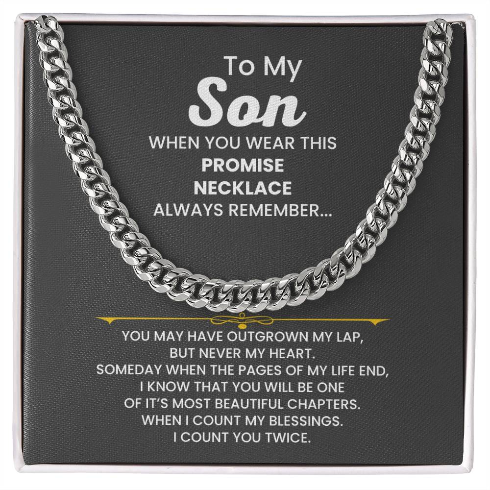 To My Son - When you wear this promise necklace - Cuban Link Chain