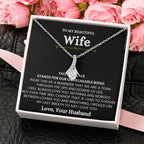 To My Wife Necklace - Beautiful Wife Jewelry Gift for Birthday, Valentine’s Day & Special Romantic Moments - Alluring Beauty Necklace